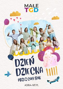 Dąbrowa Górnicza Wydarzenie Koncert Koncert Małe TGD - Dzień Dziecka przez cały rok