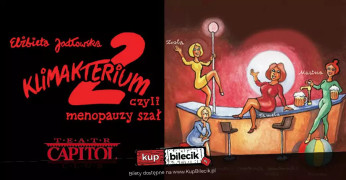 Klimakterium 2, czyli menopauzy szał