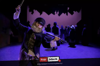 Dąbrowa Górnicza Wydarzenie Spektakl Skrzypek Na Dachu - Najsłynniejszy musical świata na Licencji Music Theatre Int. Limited