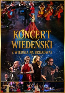 Dąbrowa Górnicza Wydarzenie Koncert Koncert Wiedeński - Noworoczna Gala 2026 - z Wiednia na Broadway!