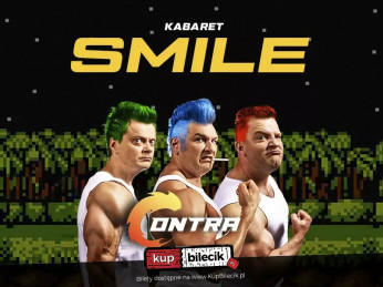Dąbrowa Górnicza Wydarzenie Kabaret Kabaret Smile "CONTRA".