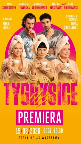 Jaworzno Wydarzenie Spektakl Tygrysice