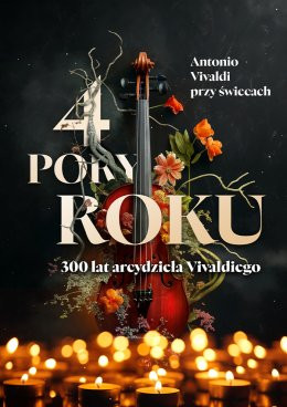 Dąbrowa Górnicza Wydarzenie Koncert 4 Pory Roku - Antonio Vivaldi przy Świecach