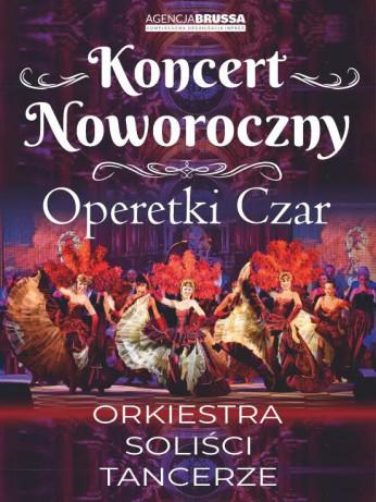 Tychy Wydarzenie Opera | operetka Operetki Czar - Koncert Noworoczny