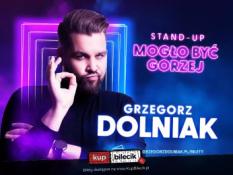 Jaworzno Wydarzenie Stand-up Grzegorz Dolniak stand-up "Mogło być gorzej"