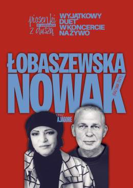 Trzebinia Wydarzenie Koncert Łobaszewska & Nowak - Piosenki o ludziach z duszą