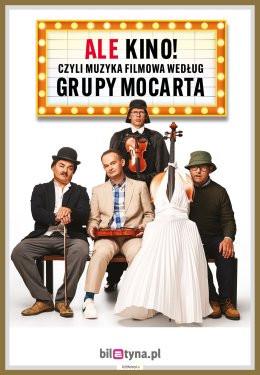 Siemianowice Śląskie Wydarzenie Kabaret Grupa MoCarta - ALE KINO! czyli muzyka filmowa wg Grupy MoCarta