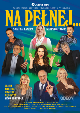 Katowice Wydarzenie Spektakl Na pełnej... światła, kamera, kompromitacja!