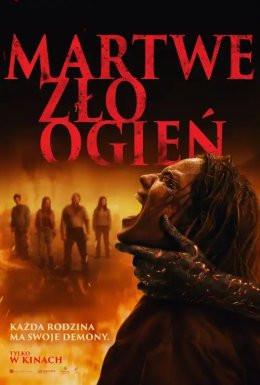 Olkusz Wydarzenie Film w kinie Martwe zło: Ogień